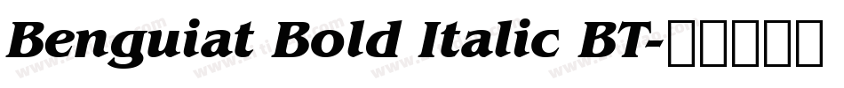 Benguiat Bold Italic BT字体转换